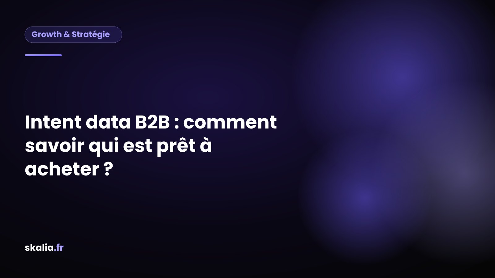 Schéma des types de signaux d'intent data B2B pour repérer les comptes prêts à acheter