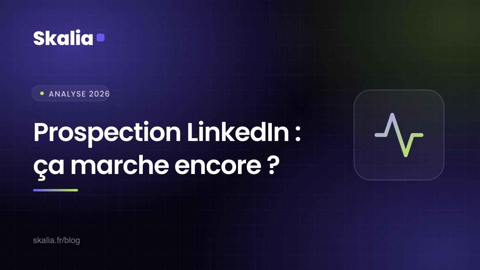 La prospection LinkedIn en 2026 : ce qui fonctionne encore