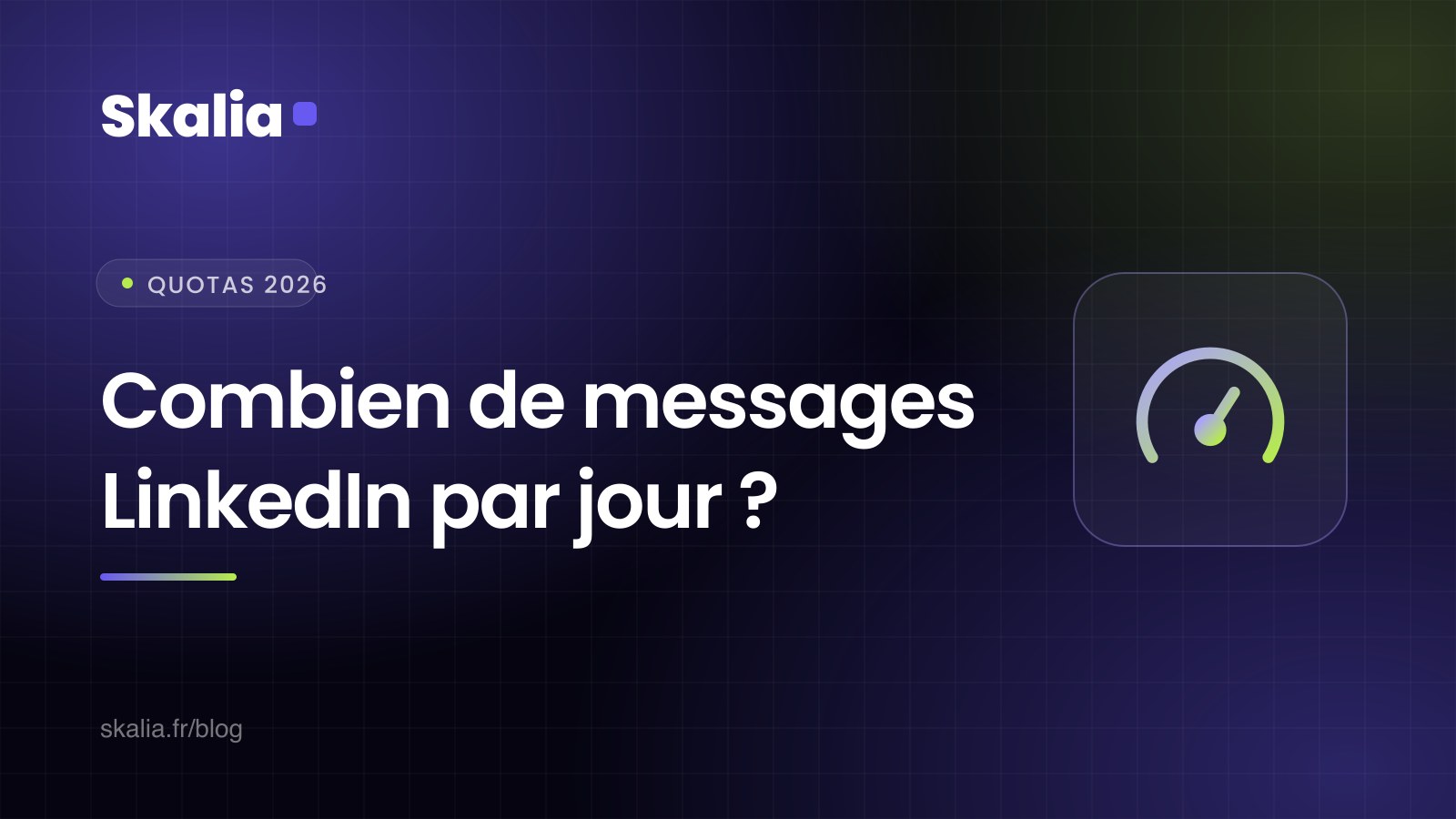 Quotas de messages et invitations LinkedIn par jour en 2026