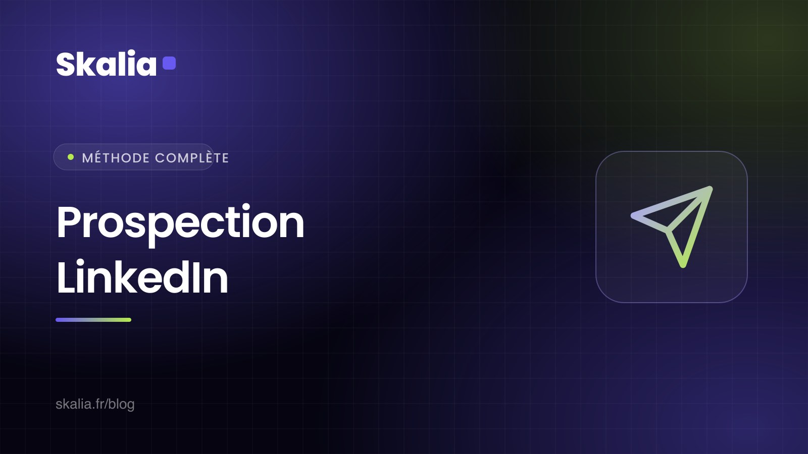Méthode de prospection LinkedIn B2B en 2026