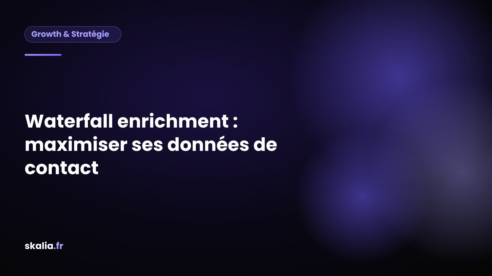 Schéma du waterfall enrichment : cascade de fournisseurs de données de contact
